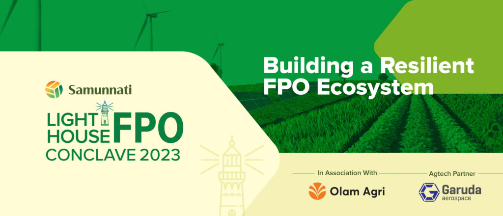 Bridging Gaps, Building Futures: Samunnati’s FPO Academy Paving the Way for Rural Prosperity